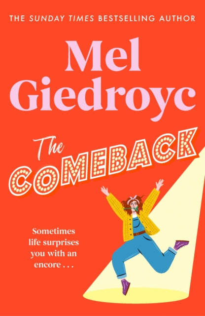 The Comeback : The Warm, Funny and Irrepressible New Novel from the Sunday Times Bestselling Author - 9781472256263