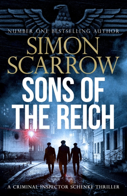 Sons of the Reich : The stunning new thriller set in Second World War Berlin - 9781472287656