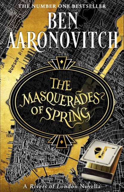 The Masquerades of Spring : The Brand New Rivers of London Novella - 9781473224414