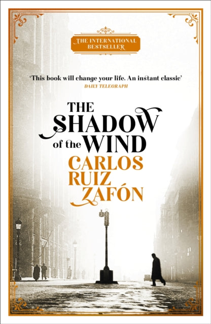 The Shadow of the Wind : The Cemetery of Forgotten Books 1 - 9781474609883