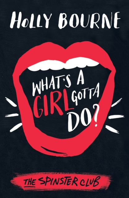 What's a Girl Gotta Do? - 9781474915021
