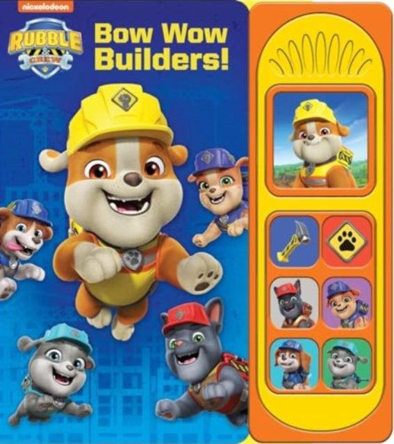 Rubble & Crew Bow Wow Builders Sound Book - 9781503772168