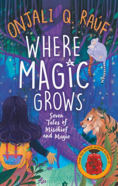 Where Magic Grows : Unique Tales of Wonder and Enchantment - 9781510114449