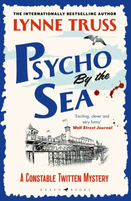 Psycho by the Sea : a pageturning laugh-out-loud English cozy mystery - 9781526609861