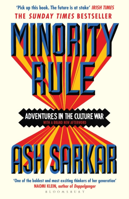 Minority Rule : Adventures in the Culture War – the instant Sunday Times bestseller - 9781526648280