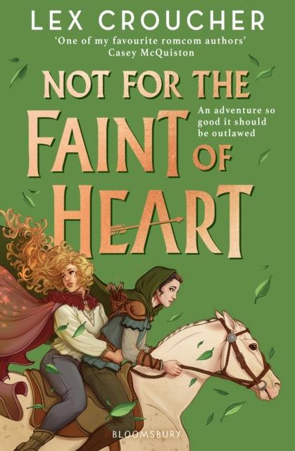 Not for the Faint of Heart : from the award-winning author of Gwen and Art Are Not in Love - 9781526651846