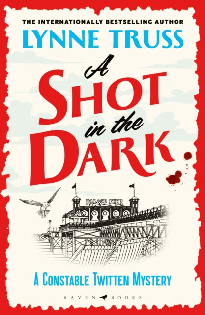 A Shot in the Dark : 'a sheer delight' DAILY MAIL - 9781526666963
