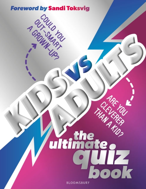 Kids vs Adults: The Ultimate Family Quiz Book - 9781526674005