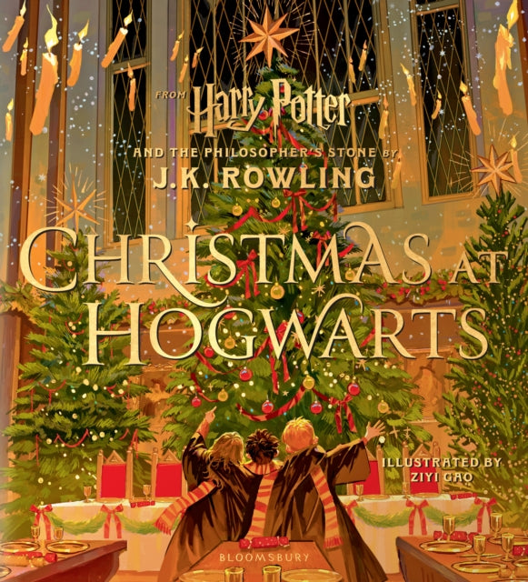 Christmas at Hogwarts : A joyfully illustrated gift book featuring text from ‘Harry Potter and the Philosopher’s Stone’ - 9781526677082