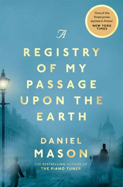 A Registry of My Passage Upon the Earth - 9781529038507