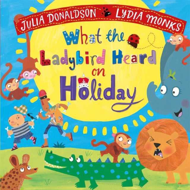 What the Ladybird Heard on Holiday - 9781529082180