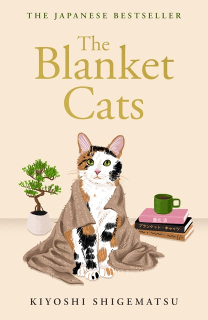 The Blanket Cats - 9781529435245