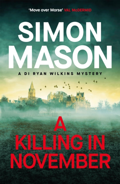 A Killing in November : a razor-sharp Oxford mystery - 9781529438413