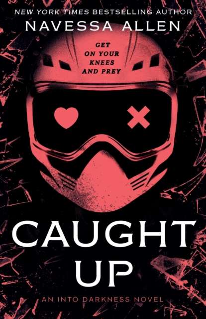 Caught Up : the brand new sizzling dark romance from the author of TikTok sensation Lights Out - 9781529442427