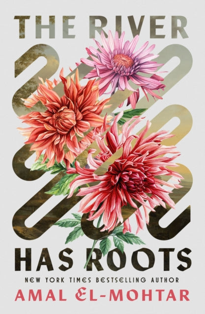 The River Has Roots : The Sweeping, Magical Solo Debut by the Best-Selling Co-Author of THIS IS HOW YOU LOSE THE TIME WAR - 9781529453720