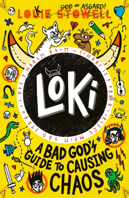 Loki: A Bad God's Guide to Causing Chaos : Trickster Norse god turned school kid - the brand-new book in the hilarious comics-style diary series for 7-11-year-olds. - 9781529515817