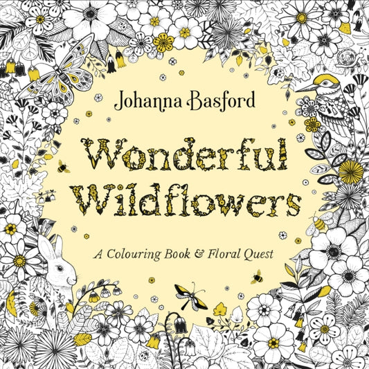Wonderful Wildflowers : A Colouring Book & Floral Quest - 9781529928112
