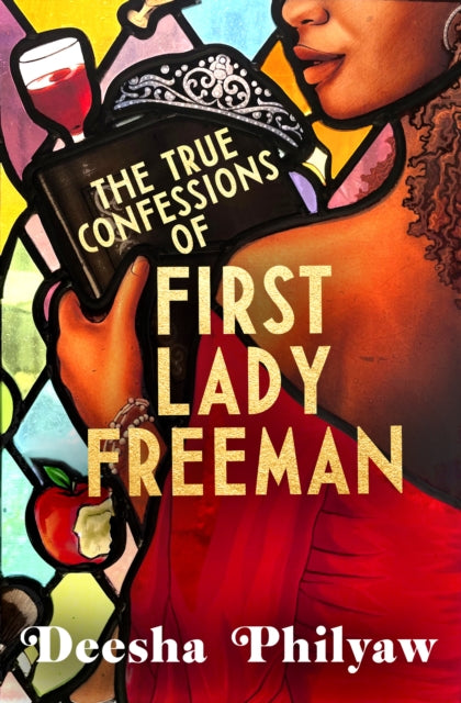 The True Confessions of First Lady Freeman - 9781529935912