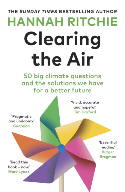 Clearing the Air : 50 big climate questions and the solutions we have for a better future - 9781529939415