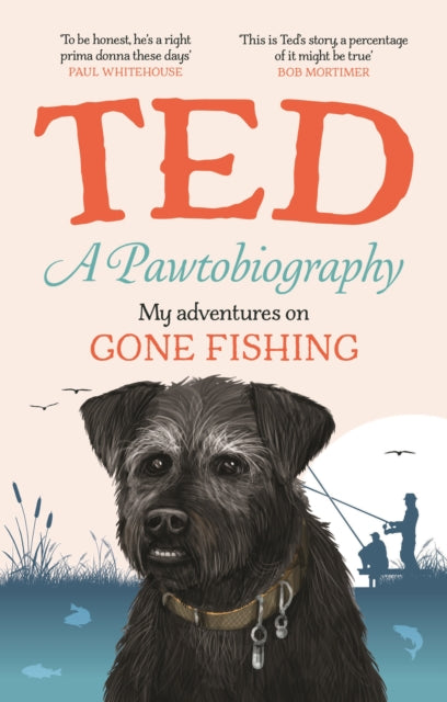 A Pawtobiography : My adventures on Gone Fishing - 9781529944969