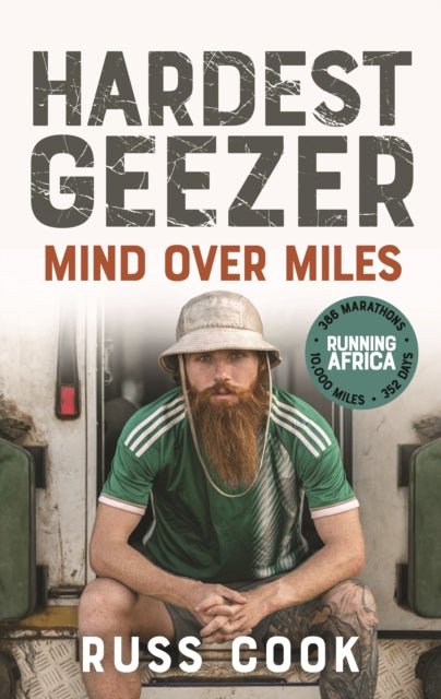 Hardest Geezer : Mind over Miles - 9781529945928