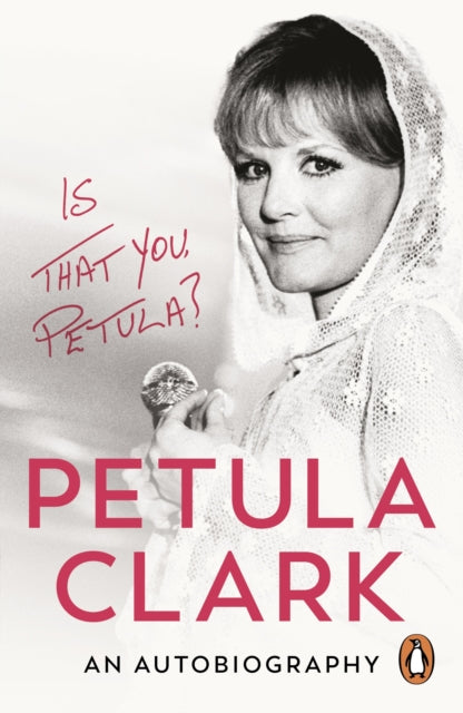 Is That You, Petula? : An Autobiography - 9781529955125