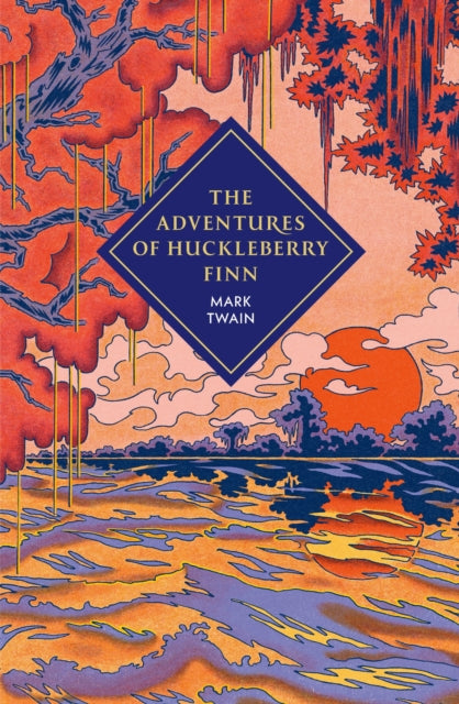 The Adventures of Huckleberry Finn - 9781529982084