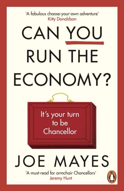 Can You Run the Economy? : An interactive adventure inside the Treasury - 9781529988826