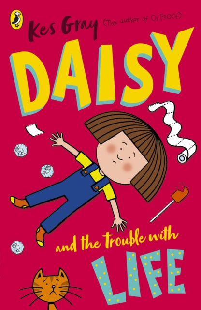Daisy and the Trouble with Life - 9781782959649
