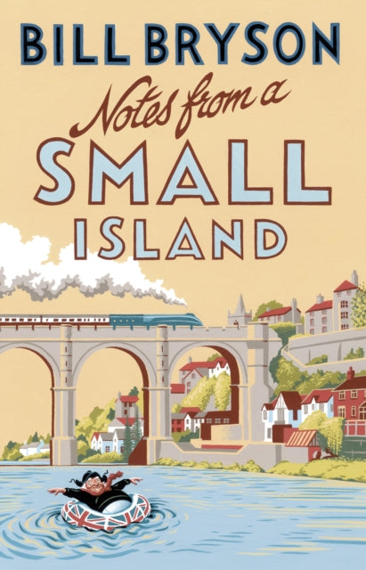 Notes From A Small Island : Journey Through Britain - 9781784161194
