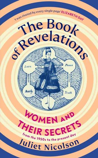 The Book of Revelations : Women and Their Secrets From the 1950s to the Present Day - 9781784745318
