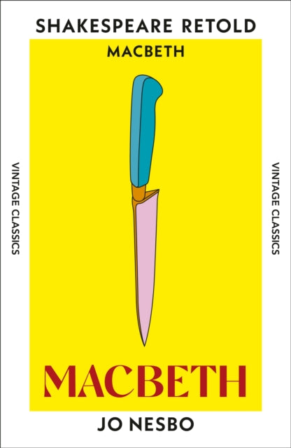 Macbeth : Macbeth, Retold - 9781784878849