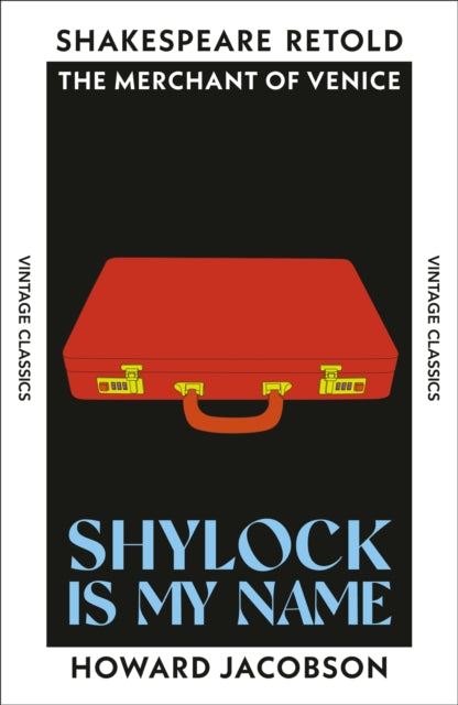 Shylock is My Name : The Merchant of Venice, Retold - 9781784878863