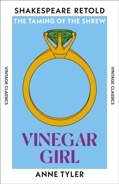 Vinegar Girl : The Taming of the Shrew, Retold - 9781784878870