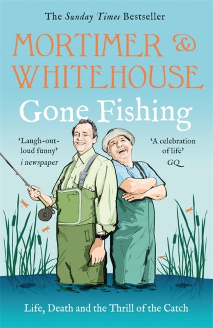 Mortimer & Whitehouse: Gone Fishing : The Comedy Classic - 9781785128325