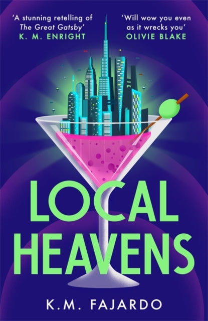 Local Heavens : A cyberpunk reimagining of The Great Gatsby set in 2075 New York - 9781785128479