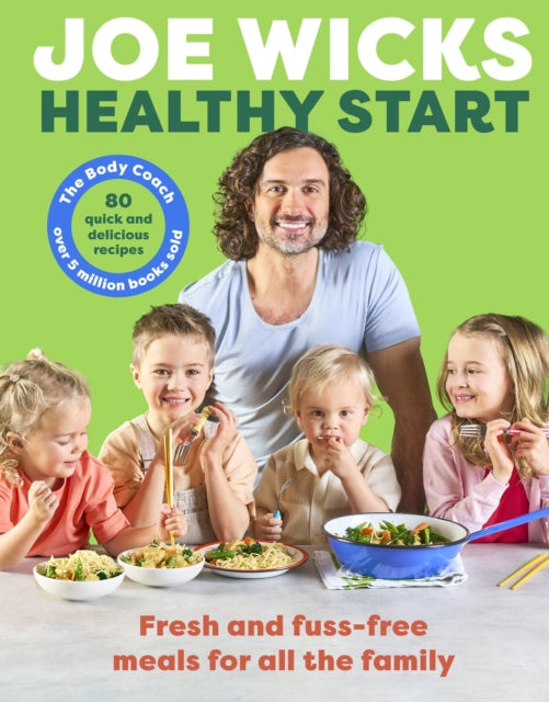 Healthy Start : Fresh and fuss-free meals for all the family - 9781785128561