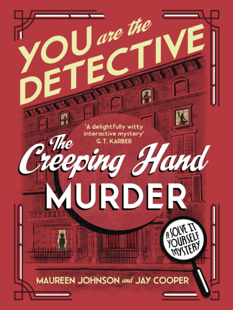You Are The Detective : The Creeping Hand Murder - 9781787305533