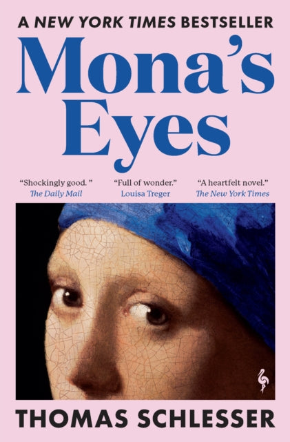 Mona’s Eyes : The New York Times Bestseller - 9781787706583