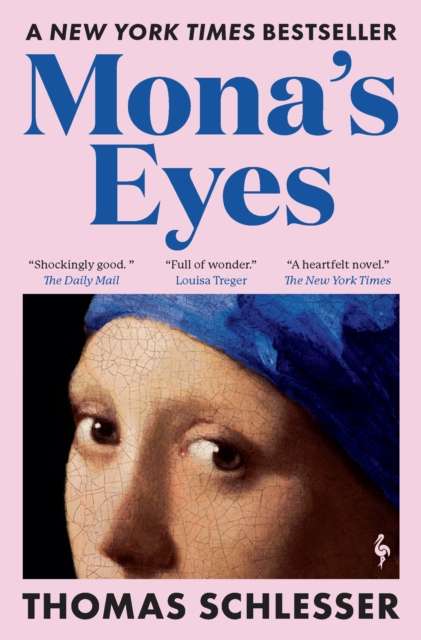 Mona’s Eyes : The New York Times Bestseller - 9781787706583