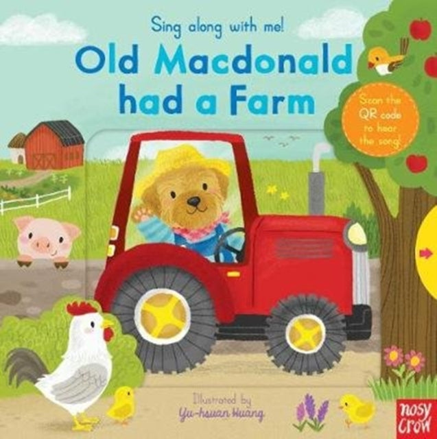 Sing Along With Me! Old Macdonald had a Farm - 9781788007467