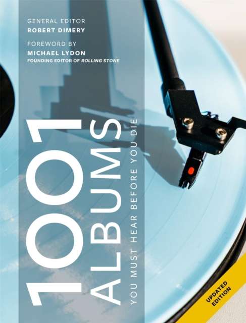 1001 Albums You Must Hear Before You Die - 9781788406895
