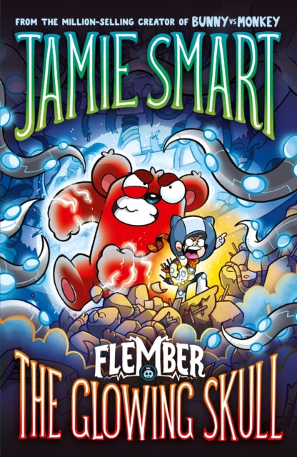 Flember 3: The Glowing Skull (from the multi-million-selling creative genius Jamie Smart) - 9781788453806