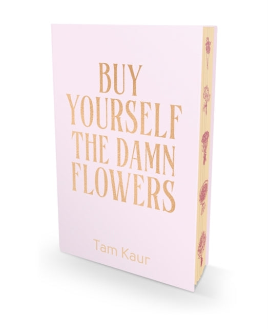 Buy Yourself the Damn Flowers : Limited Special Edition - 9781788709996