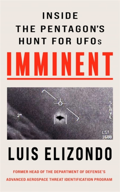 Imminent : Inside the Pentagon's Hunt for UFOs - 9781789466041