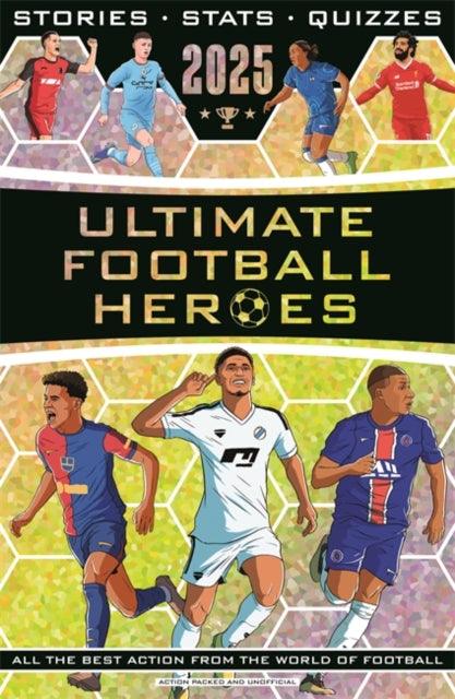 Ultimate Football Heroes 2024 - 9781789467529