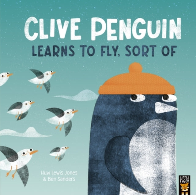 Clive Penguin Learns to Fly, Sort of - 9781801049009