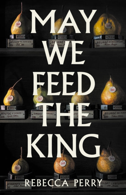 May We Feed the King - 9781803513867