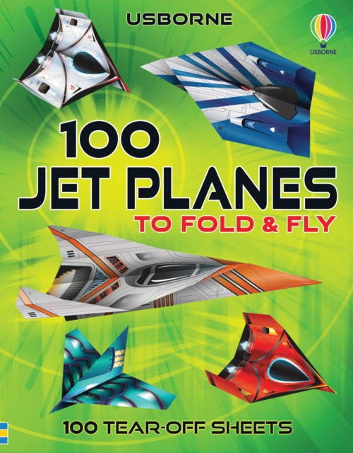 100 Jet Planes to Fold and Fly - 9781803701615