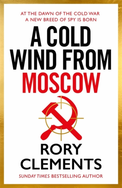 A Cold Wind From Moscow : The brand new 2025 thriller from the master of spy fiction - 9781804185087